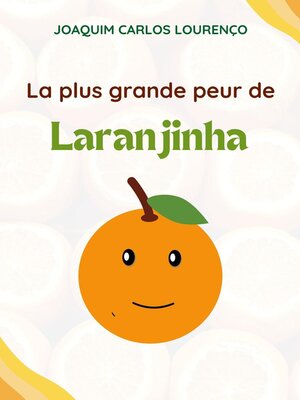 cover image of La plus grande peur de Laranjinha
